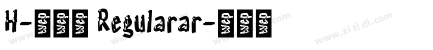 H-新雅兰 Regularar字体转换